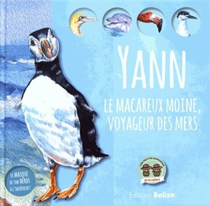 Yann le macareux moine, voyageur des mers - Evelyne Boyard