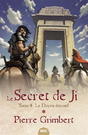 Le secret de Ji. Vol. 4. Le doyen éternel - Pierre Grimbert