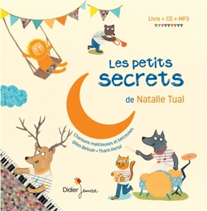 Les petits secrets : chansons malicieuses et berceuses : livre + CD + MP3 - Natalie Tual