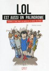 Lol est aussi un palindrome : journal d'une prof au bord de la crise (de rire) - Mathilde Levesque