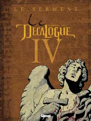 Le décalogue. Vol. 4. Le serment - Frank Giroud