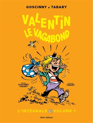 Valentin le vagabond : l'intégrale. Vol. 1 - René Goscinny