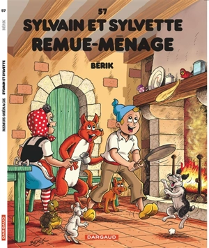 Sylvain et Sylvette. Vol. 57. Remue-ménage - Bérik