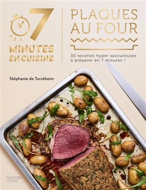 Plaques au four : 30 recettes hyper savoureuses à préparer en 7 minutes ! - Stéphanie de Turckheim