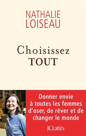Choisissez tout - Nathalie Loiseau