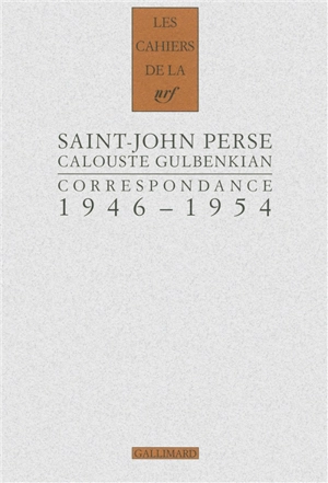 Cahiers Saint-John Perse. Vol. 21. Correspondance, 1946-1954 - Saint-John Perse