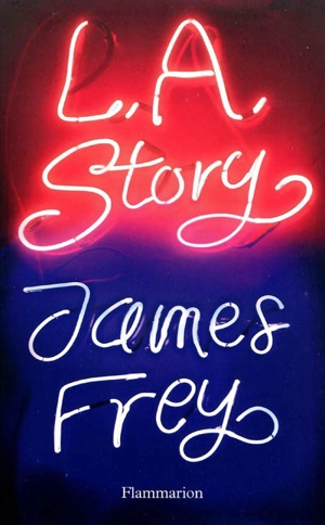 L.A. story - James Frey