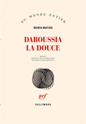 Daroussia la douce - Maria Matios