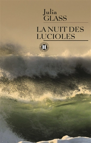 La nuit des lucioles - Julia Glass