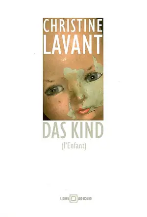 Das Kind (L'enfant) - Christine Lavant