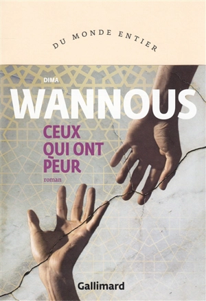 Ceux qui ont peur - Dima Wannous