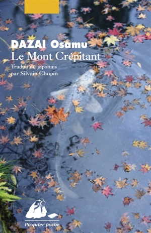 Le mont Crépitant - Osamu Dazai