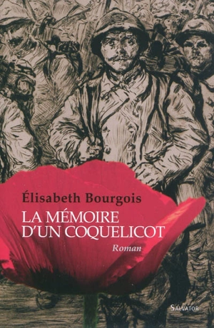 La mémoire d'un coquelicot - Elisabeth Bourgois