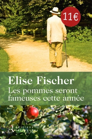 Les pommes seront fameuses cette année - Elise Fischer