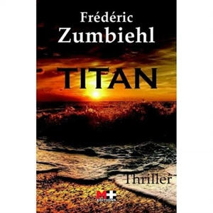 Titan - Frédéric Zumbiehl