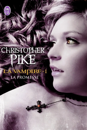 La vampire. Vol. 1. La promesse - Christopher Pike