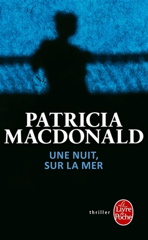 Une nuit, sur la mer - Patricia J. MacDonald