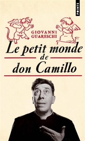 Le petit monde de Don Camillo - Giovanni Guareschi