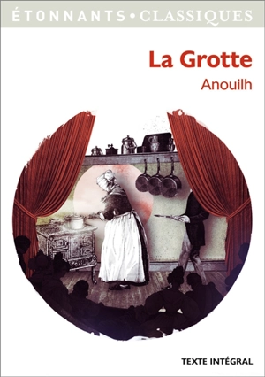 La grotte - Jean Anouilh