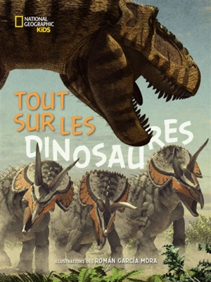 Tout sur les dinosaures - Giuseppe Brillante