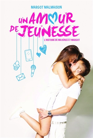 Un amour de jeunesse - Margot Malmaison