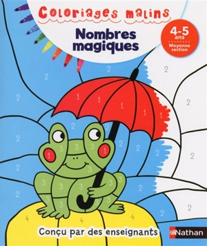 Nombres magiques : 4-5 ans, moyenne section - Stéphanie Chica