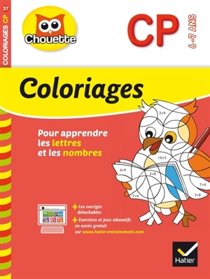 Coloriages pour apprendre les lettres et les nombres, CP, 6-7 ans - Isabelle Arnaudon