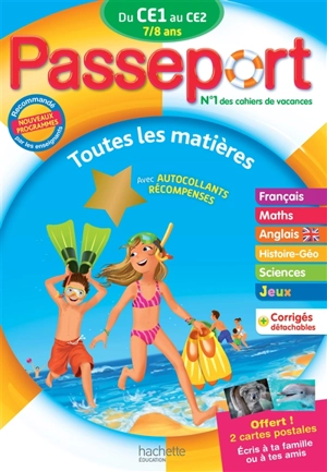 Passeport du CE1 au CE2, 7-8 ans : toutes les matières : nouveaux programmes - Catherine Bessières