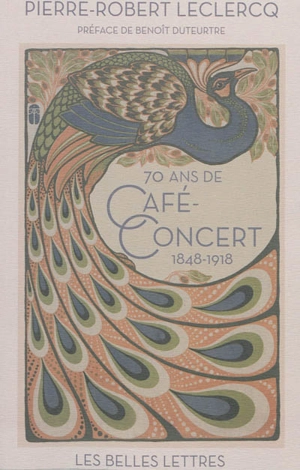 70 ans de café-concert : 1948-1918 - Pierre-Robert Leclercq