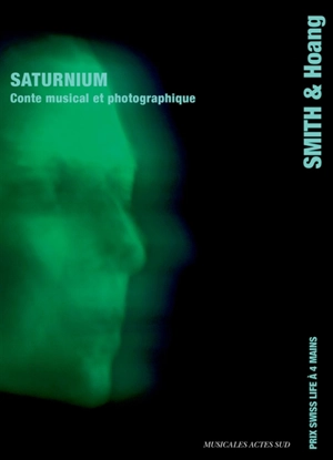 Saturnium : conte musical et photographique - Smith