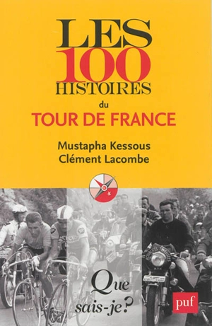 Les 100 histoires du Tour de France - Mustapha Kessous