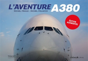 L'aventure A380 - Michel Polacco