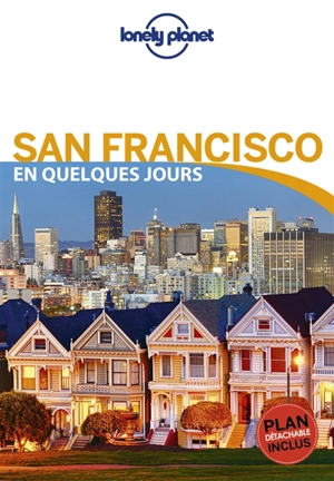 San Francisco en quelques jours - Mariella Krause