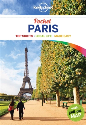 Pocket Paris : top sights, local life, made easy - Catherine Le Nevez