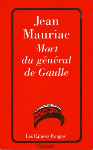 La mort du général de Gaulle - Jean Mauriac