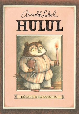 Hulul - Arnold Lobel