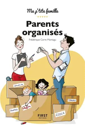 Parents organisés - Frédérique Corre Montagu