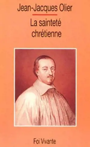 Sainteté chrétienne - Jean-Jacques Olier