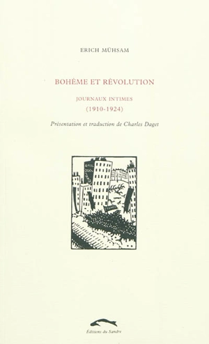 Bohème et révolution : journaux intimes (1910-1924) - Erich Mühsam