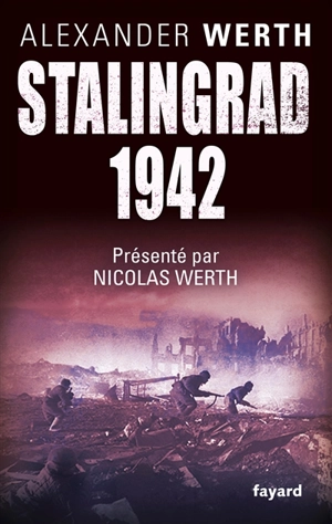 Stalingrad, 1942 - Alexander Werth