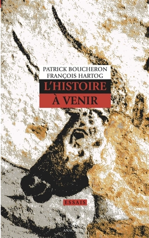 L'histoire à venir - Patrick Boucheron