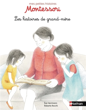 Les histoires de grand-mère - Eve Herrmann