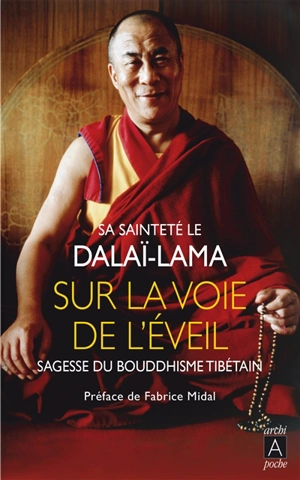 Sur la voie de l'éveil - Dalaï-lama 14