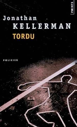 Tordu - Jonathan Kellerman