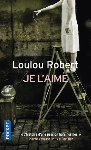 Je l'aime - Loulou Robert