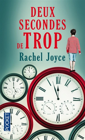 Deux secondes de trop - Rachel Joyce