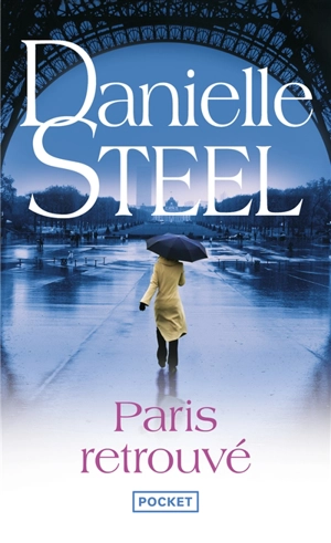 Paris retrouvé - Danielle Steel