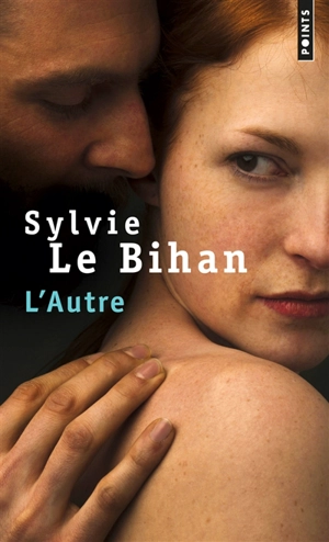 L'autre - Sylvie Le Bihan