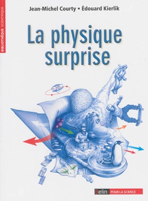 La physique surprise - Jean-Michel Courty