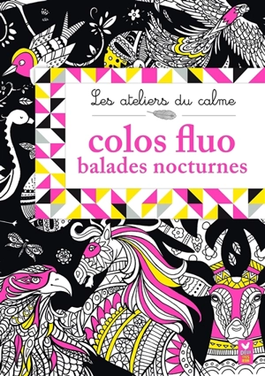 Colos fluo, balades nocturnes - Felicity French